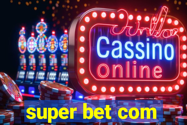 super bet com