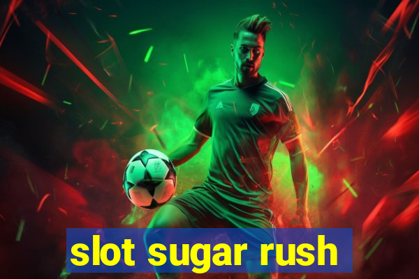 slot sugar rush