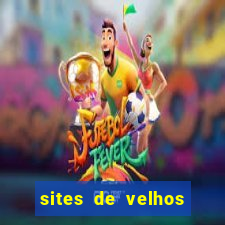 sites de velhos ricos que querem bancar