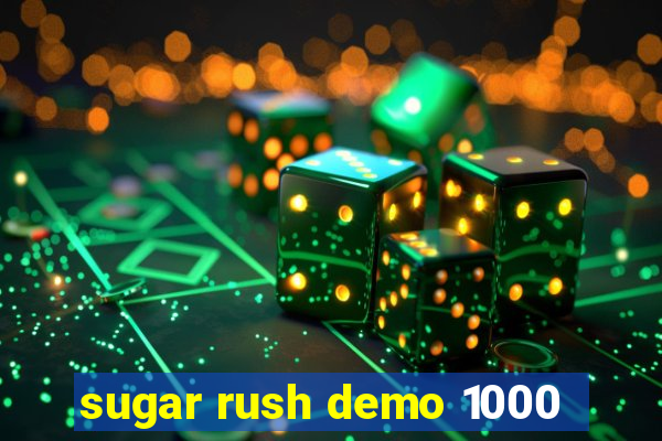 sugar rush demo 1000