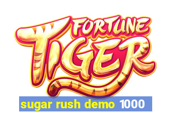 sugar rush demo 1000