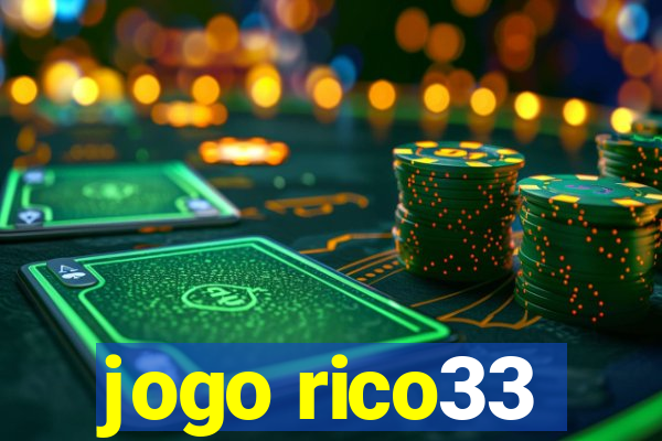 jogo rico33