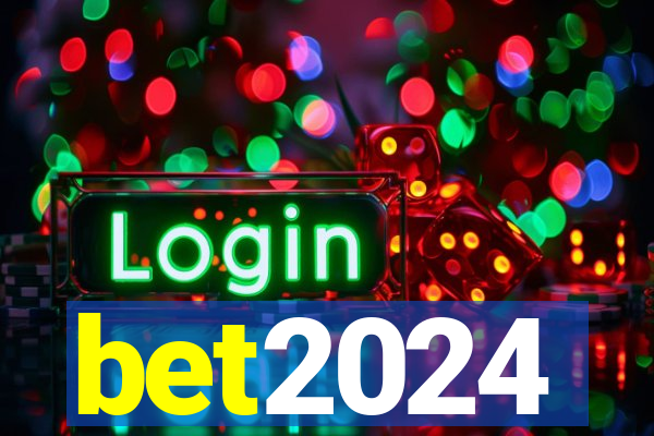 bet2024