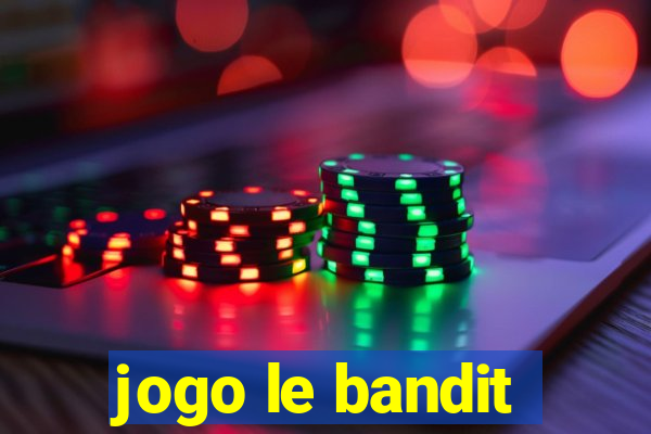 jogo le bandit