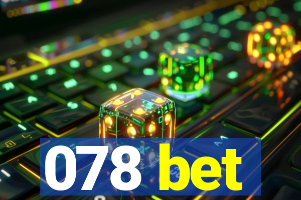 078 bet