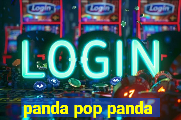 panda pop panda