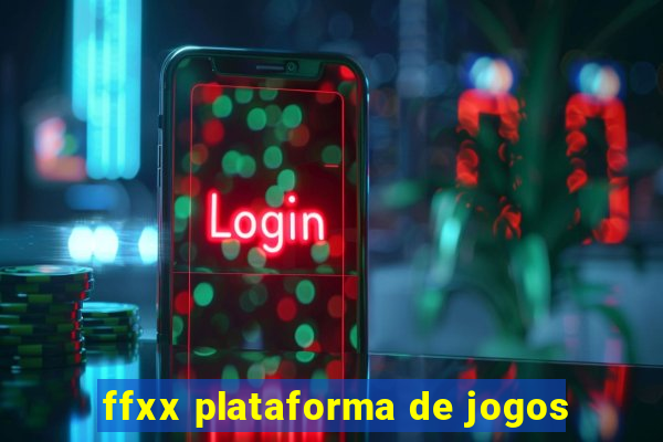 ffxx plataforma de jogos