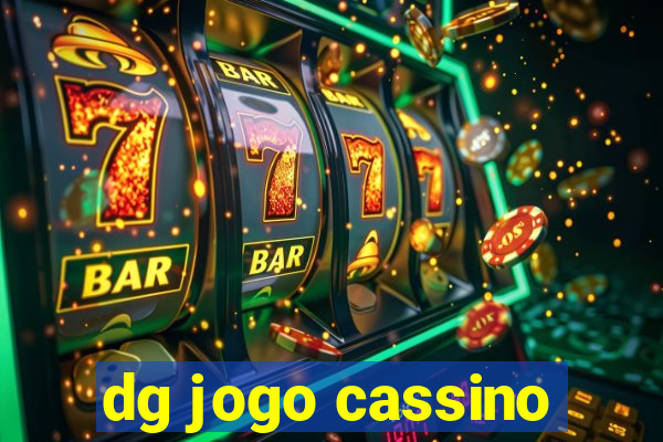 dg jogo cassino