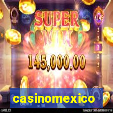 casinomexico