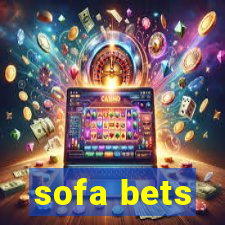 sofa bets