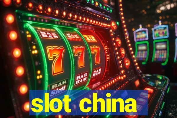 slot china