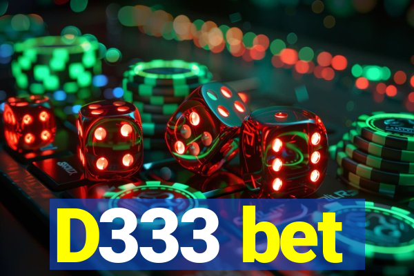 D333 bet