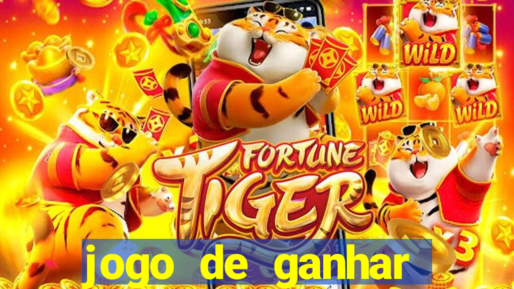 jogo de ganhar dinheiro grátis