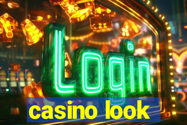 casino look