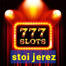 stoi jerez