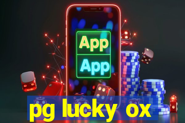 pg lucky ox