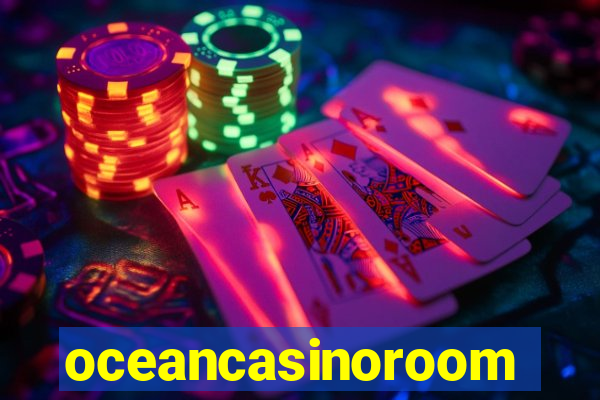 oceancasinoroom