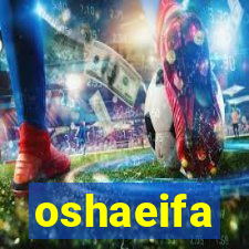 oshaeifa