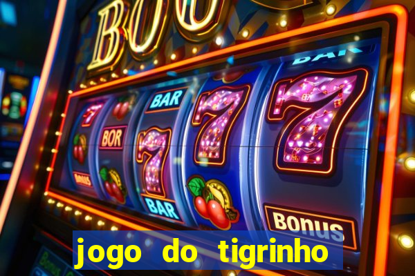 jogo do tigrinho que tem b?nus