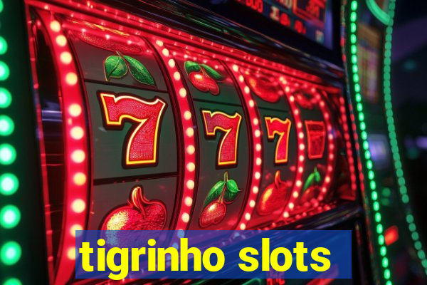 tigrinho slots