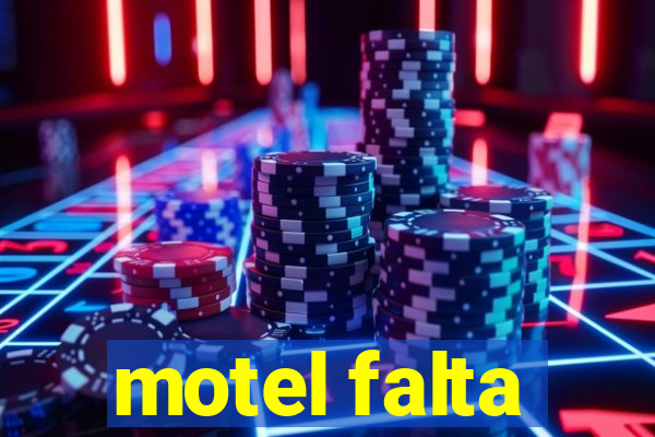 motel falta