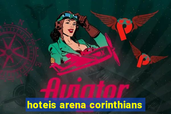 hoteis arena corinthians