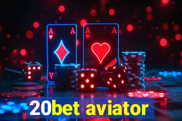 20bet aviator