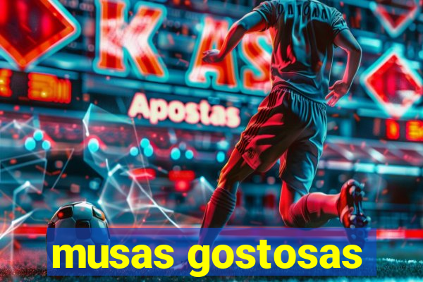 musas gostosas