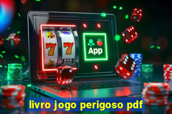 livro jogo perigoso pdf