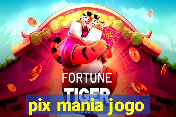 pix mania jogo