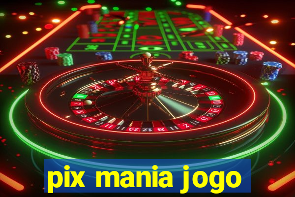 pix mania jogo