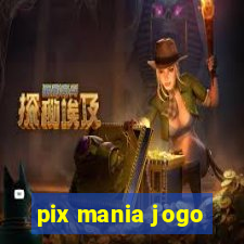 pix mania jogo