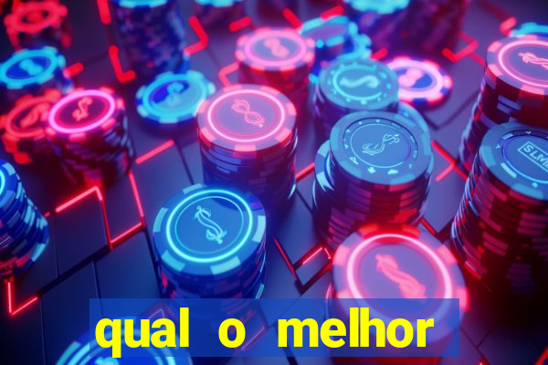 qual o melhor cassino online