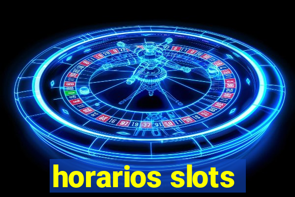 horarios slots