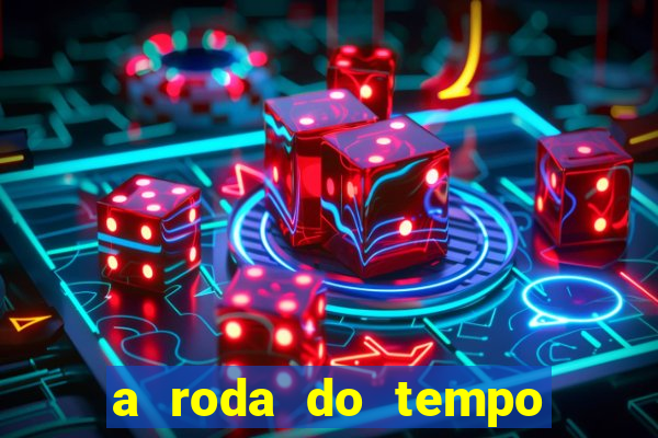 a roda do tempo nova temporada