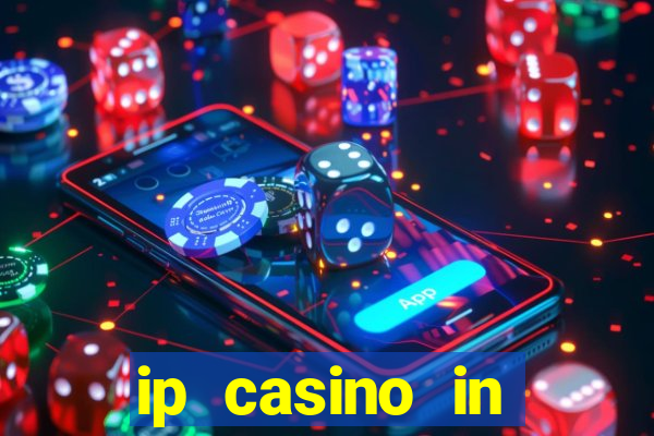 ip casino in biloxi mississippi