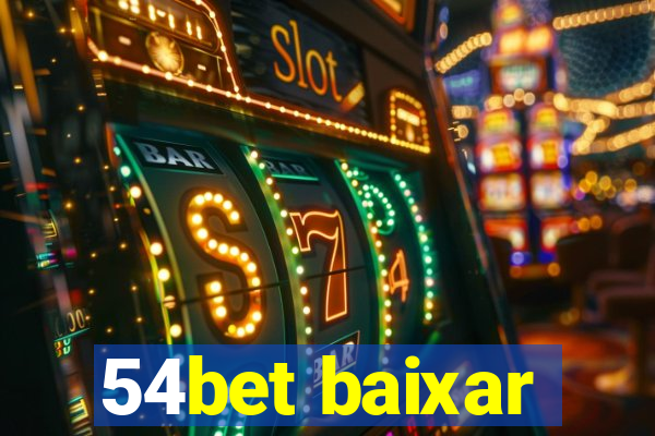 54bet baixar