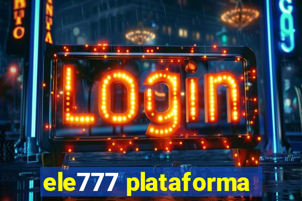 ele777 plataforma