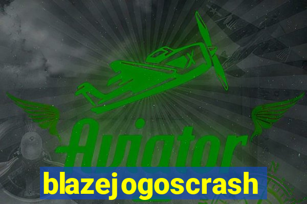 blazejogoscrash