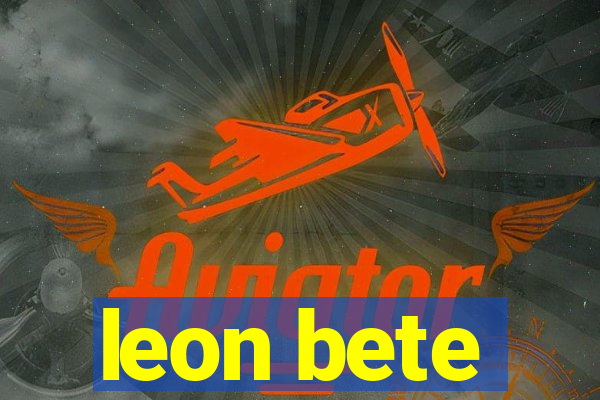 leon bete