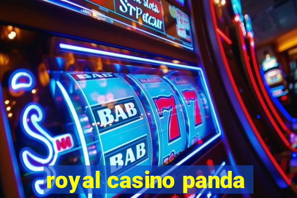 royal casino panda