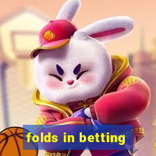 folds in betting