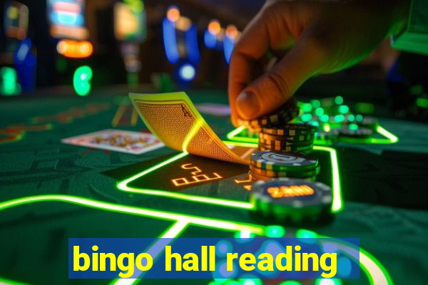 bingo hall reading