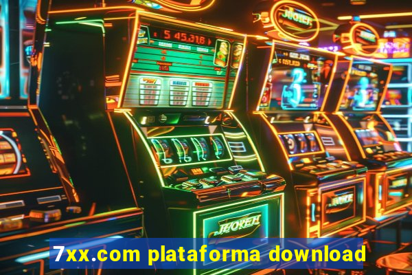 7xx.com plataforma download