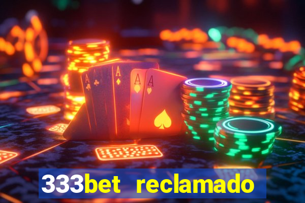 333bet reclamado apenas por dispositivos registrados