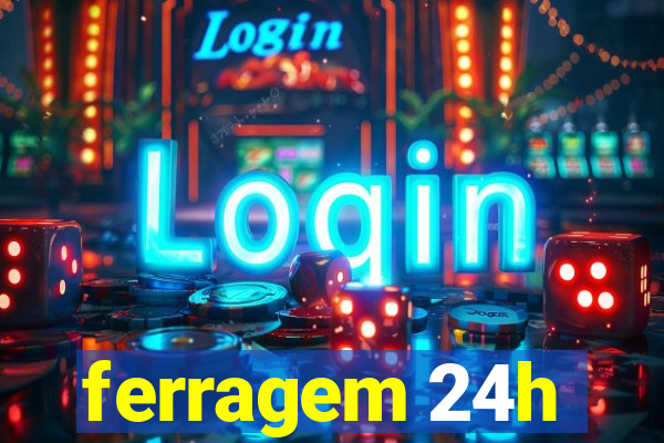 ferragem 24h