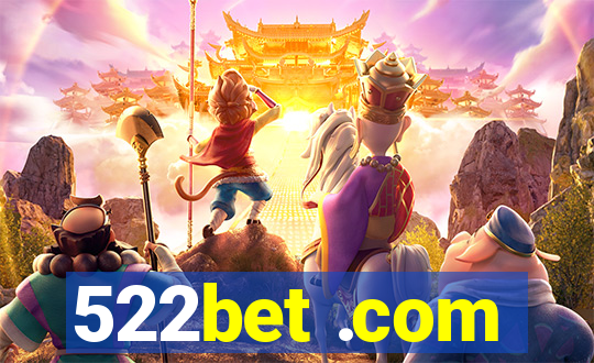 522bet .com