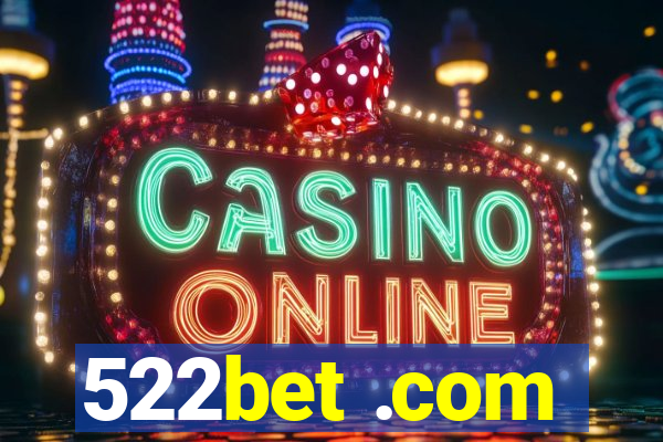 522bet .com