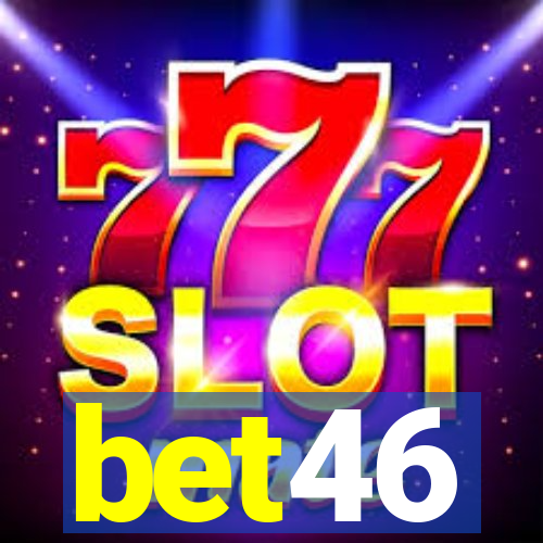 bet46