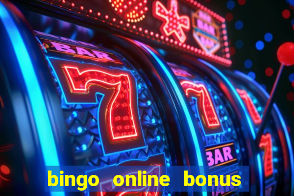 bingo online bonus no deposit